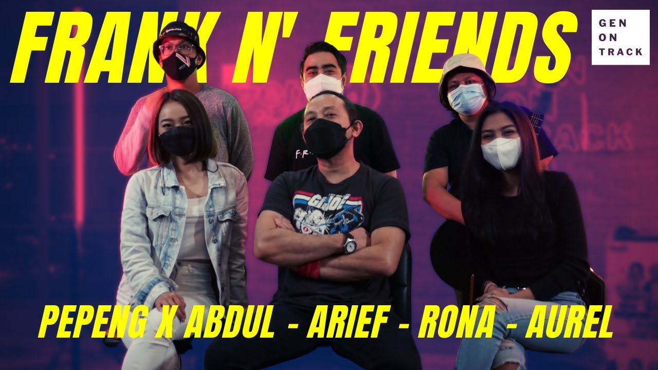 uploads/video/frank-n-friends-fnf-x-abdul-arief-rona-aurel-1465.jpg