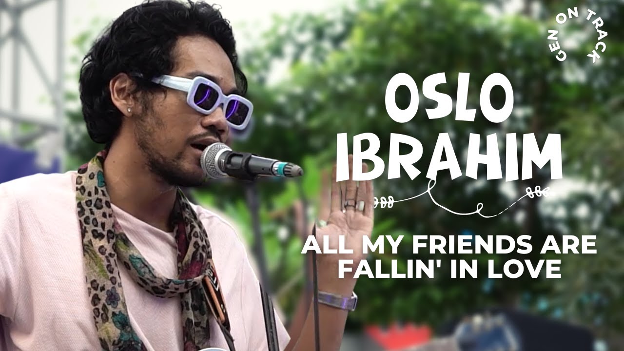 uploads/video/oslo-ibrahim-all-my-friends-are-fallin-in-love-live-6064.jpg